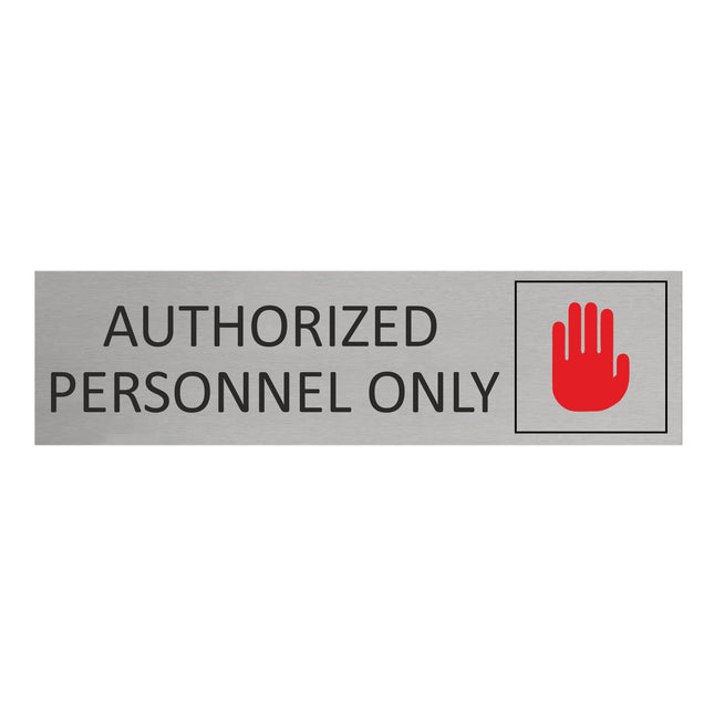 Authorized personnel only door sign 165x45mm - 1 pc