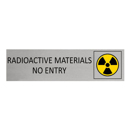Radioactive materials - no entry door sign 165x45mm - 1 pc