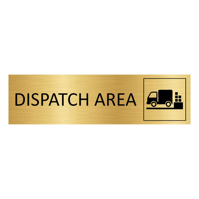 Dispatch area gold door sign 165x45mm - 1 pc