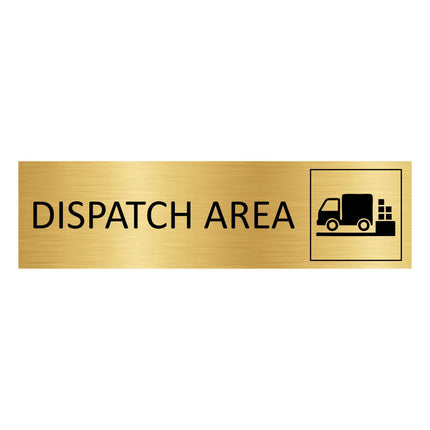 Dispatch area gold door sign 165x45mm - 1 pc