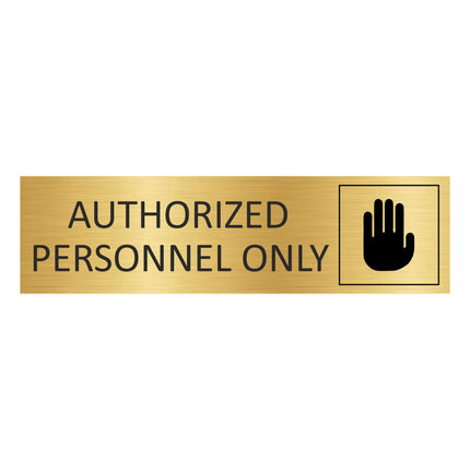 Authorized personnel only gold door sign 165x45mm - 1 pc