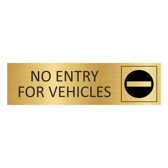No entry for vehicles gold door sign 165x45mm - 1 pc