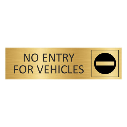No entry for vehicles gold door sign 165x45mm - 1 pc