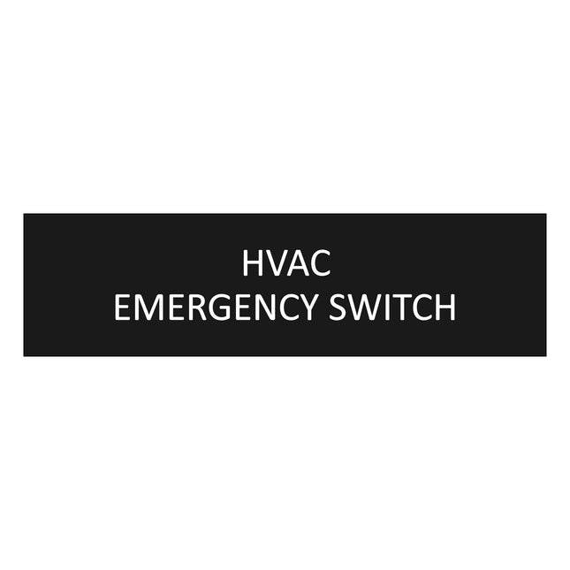 HVAC emergency switch black door sign 165x45mm - 1 pc