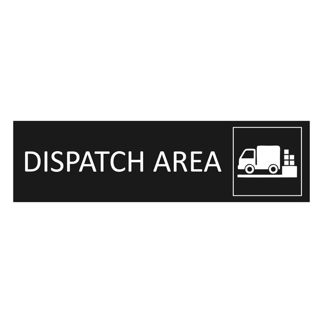 Dispatch area black door sign 165x45mm - 1 pc